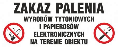 Zakaz Palenia Wyrob W Tytoniowych I Papieros W Elektronicznych Na