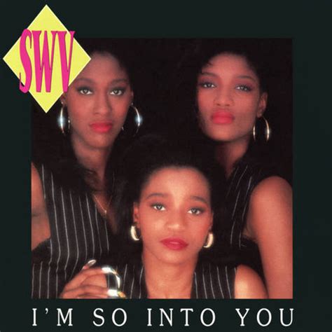 I M So Into You By SWV On Beatsource