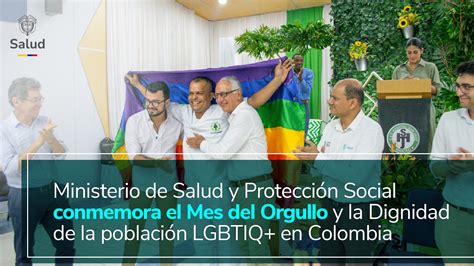 Ministerio De Salud Y Protecci N Social Conmemora El Mes Del Orgullo Y