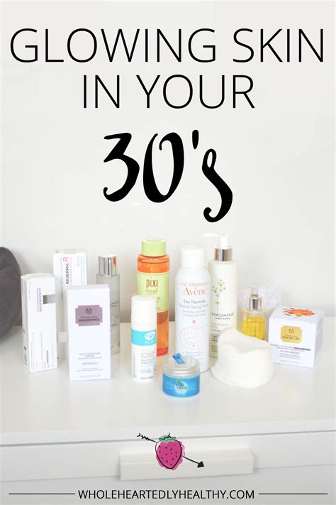 Glowing Skin In Your 30s My New Routine Wholeheartedly Laura Skin