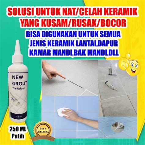 Jual Pengisi Dan Penambal Nat Keramik Lantai Dan Dinding Serbaguna Anti