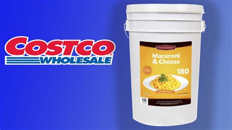 Costco Sells Out Of 26 Lb Mac And Cheese Tub With 20 Year Shelf Life