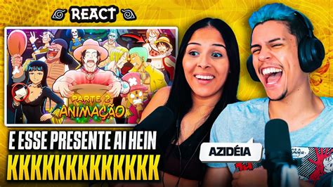 AMIGO OCULTO DE ONE PIECE PARTE 2 Casal Jounin React YouTube