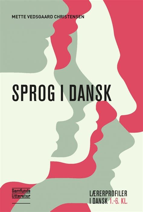 Sprog I Dansk Af Mette Vedsgaard Christensen Paperback Bog Guccadk