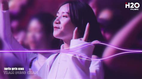 Thuyền Quyên Remix Từ Nay Hết Duyên Em Trả Áo Remix Top 24 Bản Nhạc EDM TikTok Mới Hot Nhất
