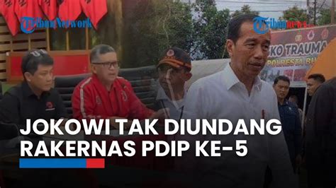 Jokowi Tak Diundang Rakernas Pdip Ke Hasto Yang Diundang Punya