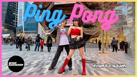 K Kpop In Public Nyc One Take Hyuna Dawn Ping Pong Dance