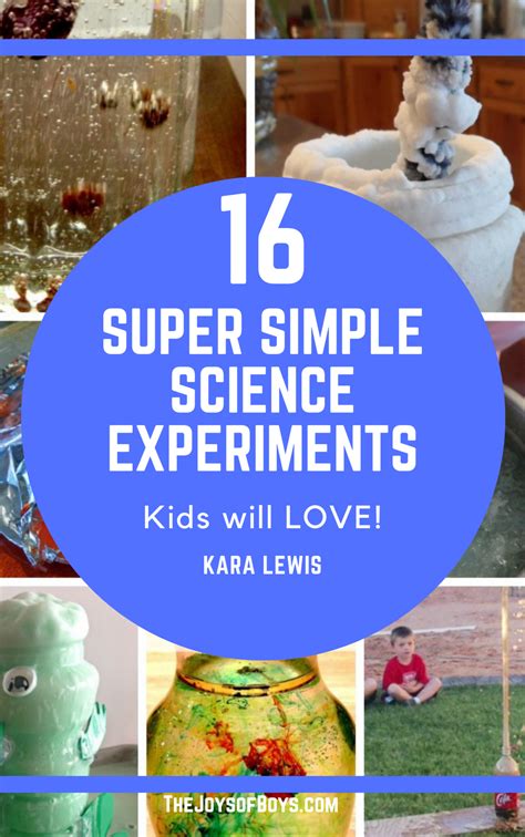 16 Super Simple Science Experiments Kids Will Love The Joys Of Boys