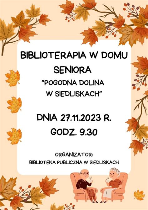 Biblioterapia W Domu Seniora Gminna Biblioteka Publiczna W Lubeni