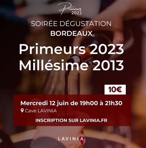 Degustation De Corbin En Primeur A Paris Le Juin