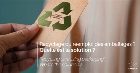 Recyclage Ou Réemploi Des Emballages Hanova