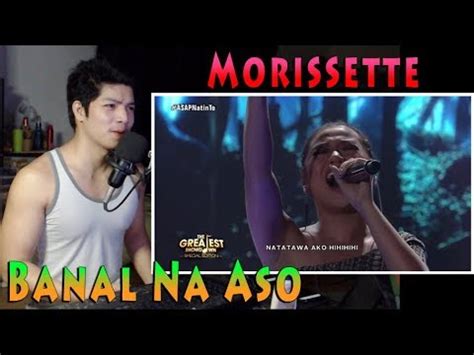 Morissette Amon Banal Na Aso Randomphdude Reaction Youtube