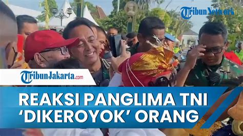 Reaksi Jenderal Andika Perkasa Dikeroyok Ibu Ibu Saat Pantau Keamanan