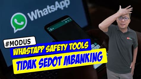 Hoax Whatsapp Safety Tools Bisa Bobol Rekening Youtube