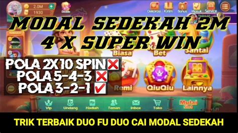 TRIK TERBAIK DUO FU DUO CAI MODAL SEDEKAH 2M DENGAN POLA 3 2 1