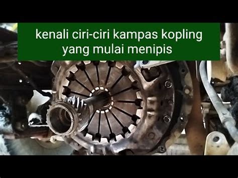 Cara Mudah Ganti Kampas Kopling Mobil Canter Dan Memahami Ciri Ciri