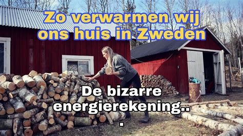 Emigreren Naar Zweden Vlog Onze Bizarrre Energierekening In