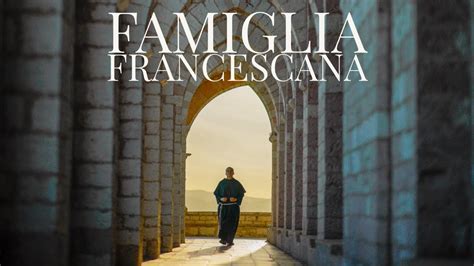 Documentario Famiglia Francescana 4K YouTube