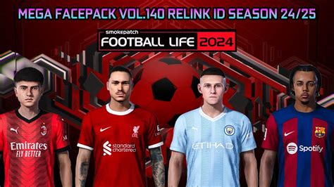 Mega Facepack Vol140 Relink Id Season 2425 Football Life 2024 Youtube