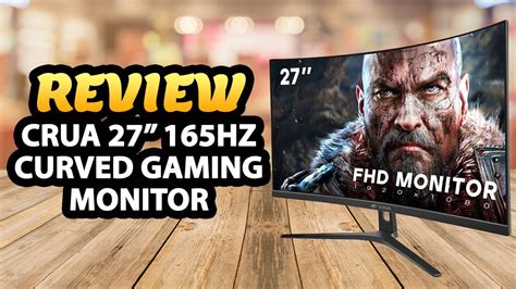 CRUA 27 Inch 165hz 144hz Curved Gaming Monitor Review YouTube