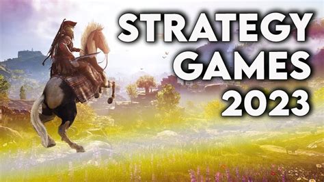 The BEST Upcoming Strategy Games for 2023 - YOU DON'T WANT TO MISS ...