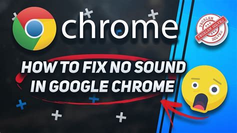 How To Fix No Sound In Google Chrome Tutorial Youtube