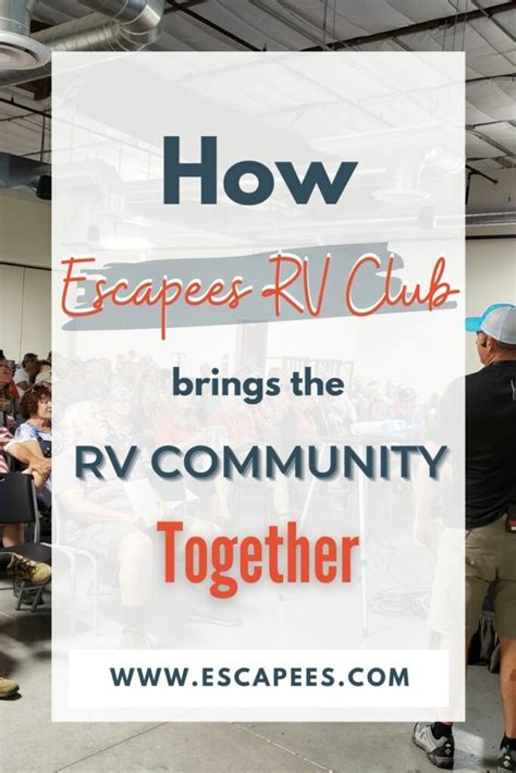 How Escapees RV Club Brings RV Community Together · Escapees RV Club