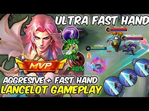 ULTRA FAST HAND LANCELOTAGGRESSIVE LANCELOT GAMEPLAY LANCELOT BEST