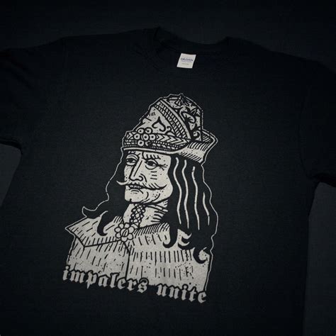 Vlad Tepes Vlad The Impaler Impalers Unite T Shirt Etsy