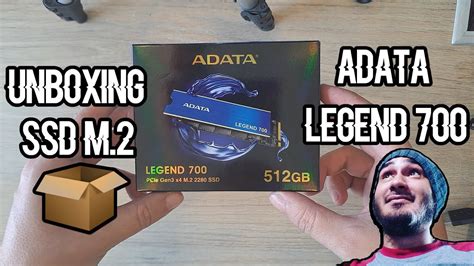 Unboxing Ssd M Nvme Adata Legend Gb Youtube