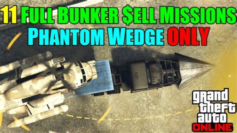 Selling Full Bunker Solo Phantom Wedge Only 100 Success 11 Sales Gta