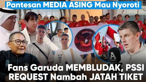 Disambut Bak Pahlawan Fans Garuda Kawal Timnas Sampai Jatah Tiket