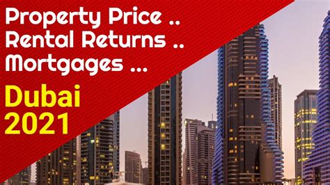 Dubai Property Price Trend Rental Returns Mortgages All About