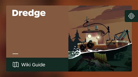 Dredge Guide - IGN