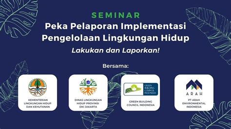 Seminar Peka Pelaporan Implementasi Pengelolaan Lingkungan Hidup