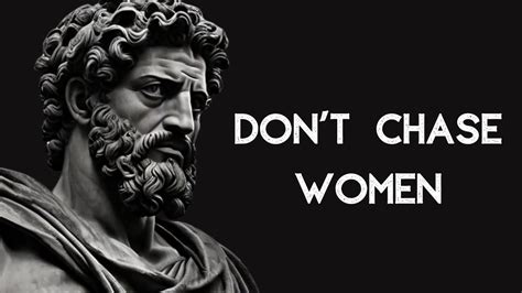 Stoic Lesson Don T Chase Women Marcus Aurelius Stoicism Youtube