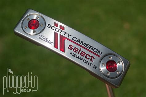 Scotty Cameron Select Newport 2 Putter Review Plugged In Golf