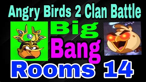 Angry Birds Clan Battle Today Ratio Bubbles Melody Big Bang