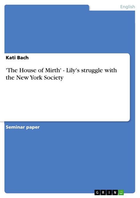 The House Of Mirth Lily S Struggle With The New York Society