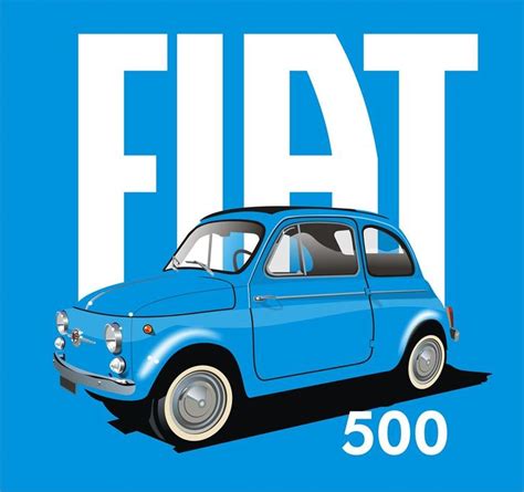 Pin Di Jose Duarte Su Fiat 500 Vecchie Auto Fiat 500 Pubblicità Retrò