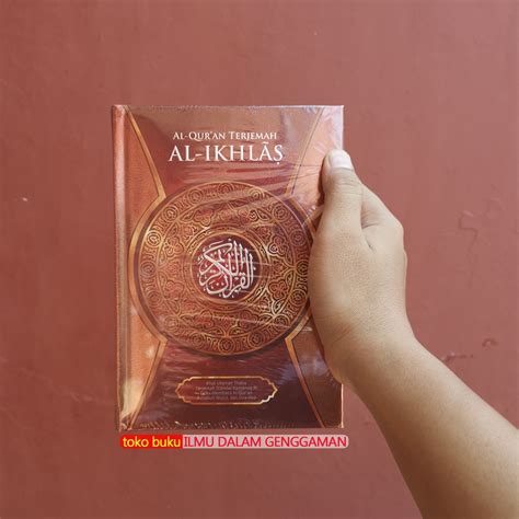 Jual Ukuran A Mushaf Al Quran Terjemah Al Ikhlas Ukuran A Bisa