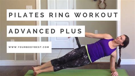 Pilates Ring Workout Advanced Plus Youtube