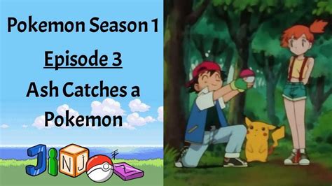 S E Ash Catches A Pokemon Jinjoz Reviews Pokemon Anime Podcast