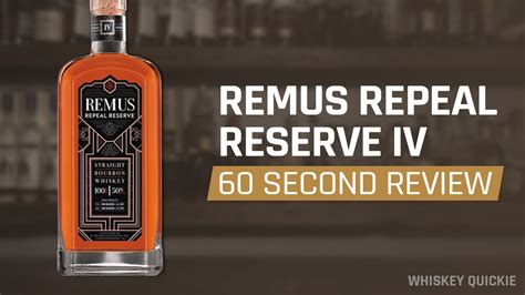 Whiskey Quickie Remus Repeal Reserve Iv Review Bourbon Pursuit