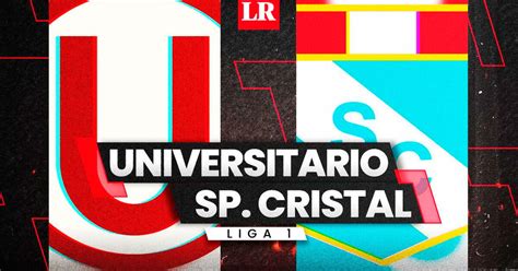 Sporting Cristal Vs Universitario Golperu En Vivo Liga 1 Movistar Móvil