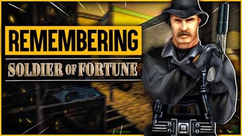 Remembering Soldier Of Fortune Youtube