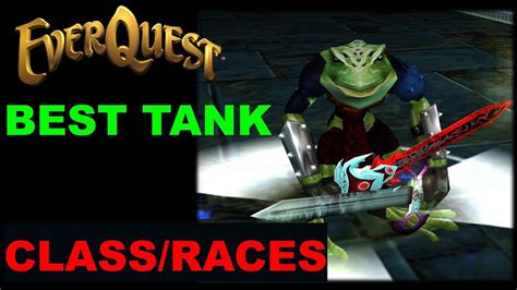 Best Tank Races Everquest Warrior Paladin Shadow Knight And Ranger