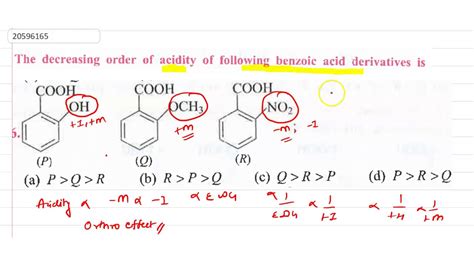 The Decreasing Order Of Acidity Of Following Benzoic Acid Derivatives