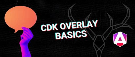 Learn The Basics Of Angular CDK Overlay Angular Modals And Pop Ups