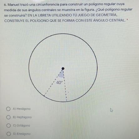 Solved 6 Manuel trazó una circunferencia para construir un poligono